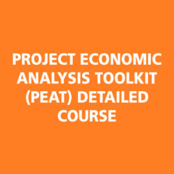 PROJECT ECONOMIC ANALYSIS TOOLKIT (PEAT) DETAILED COURSE
